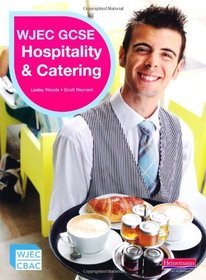 WJEC GCSE Hospitality & Catering Student Book (Wjec Hospitality and Catreing)