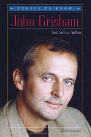 John Grisham: Best-Selling Author (People to Know)