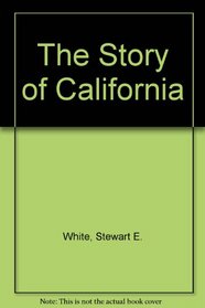 Story Of California, The ( 3 Volumes )