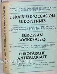 EUROPEAN BOOKDEALERS, A DIRECTORY OF DEALERS IN SECONDHAND AND ANTIQUARIAN BOOKS ON THE CONTINENT OF EUROPE.