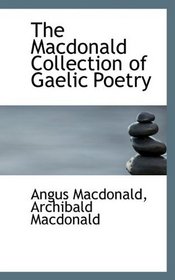 The Macdonald Collection of Gaelic Poetry