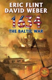 1634: The Baltic War (Assiti Shards, Bk 5)