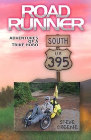 Road Runner: Adventures of a Trike Hobo