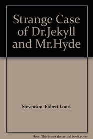 Strange Case of Dr.Jekyll and Mr.Hyde