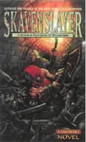 Skavenslayer (Warhammer: Gotrek and Felix, Bk 2)