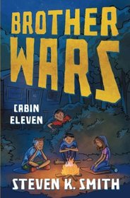 Brother Wars: Cabin Eleven (Volume 2)