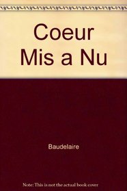 Coeur Mis a Nu (French Edition)