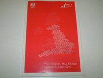 Your Region, Your Choice: Revitalising the English Regions (Command Paper)