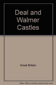 Deal and Walmer Castles