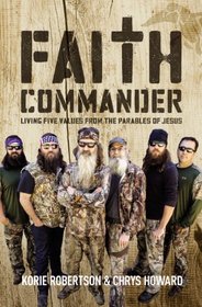 Faith Commander with DVD: Living Five Family Values from the Parables of Jesus