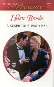 A Suspicious Proposal (Marry Me?, Bk 1) (Harlequin Presents, No 2112)
