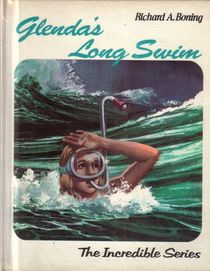 Glenda's long swim (The Incredible series)