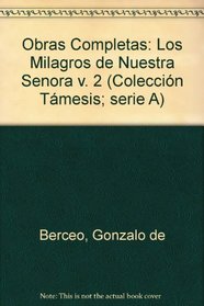 Los Milagros de Nuestra Senora (His Obras completas) (Spanish Edition)