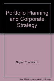 Portfolio Planning and Corporate Strategy (Education Series)