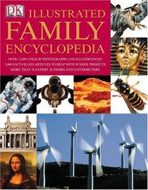 Illustrated Family Encyclopedia (Dk Encyclopedia)