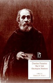 Doctor Faustus: The B Text (Broadview Editions)