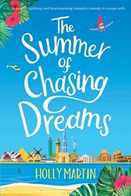 The Summer of Chasing Dreams: Large Print edition