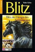 Blitz, der Hengst des Sonnengottes (The Black Stallion Legend) (Black Stallion, Bk 19) (German Edition)