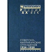 Sovetsko-amerikanskie otnosheniya. 1934 - 1939