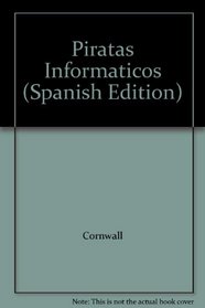 Piratas Informaticos (Spanish Edition)