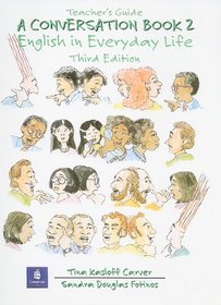 A Conversation: English in Everyday Life: Bk. 2