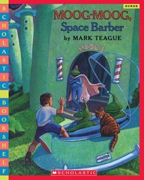 Moog, Moog Space Barber (Scholastic Bookshelf)