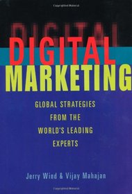 Digital Marketing: Global Strategies from the World's Leading Experts