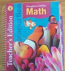 Houghton Mifflin Math Teacher's Edition: Grade 6 Volume 1 Proportion