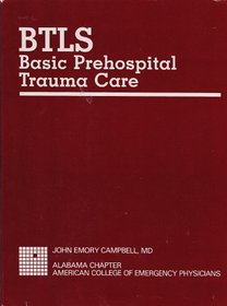 BTLS: Basic Prehospital Trauma Care