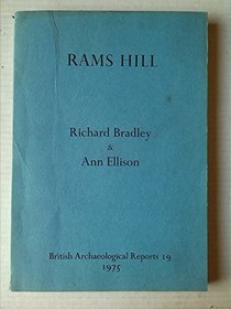 Rams Hill: A Bronze Age Defended Enclosure and Its Landscape (British archaeological reports)
