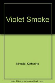 Violet Smoke