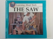 The Saw (Learning About Tools)