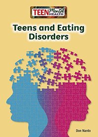 Teens and Eating Disorders (Teen Mental Health)