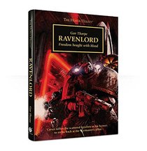 Ravenlord: Freedom Bought with Blood - The Horus Heresy Novella Hardcover (Warhammer 40,000 40K 30K)