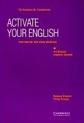 Activate Your English, Intermediate, Self-study Workbook (Deutsche Ausgabe)