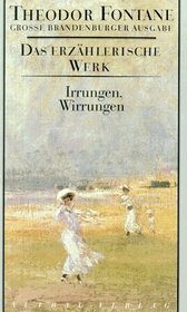 Das erzhlerische Werk, 20 Bde., Bd.10, Irrungen, Wirrungen