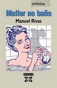 Muller No Bano / Women in the Bath (Edicion Literaria)