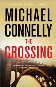 The Crossing (Harry Bosch, Bk 18)