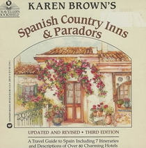 Karen Brown's Spanish Country Inns  & Paradors