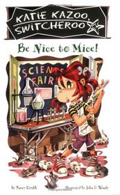 Be Nice to Mice #20 (Katie Kazoo, Switcheroo)