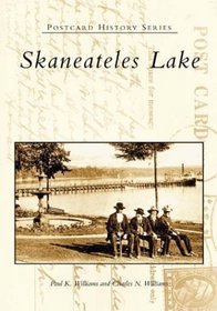 Skaneateles Lake   (NY)    (Postcard History)