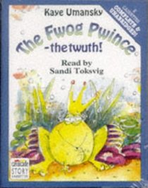 The Fwog Pwince - the Twuth!