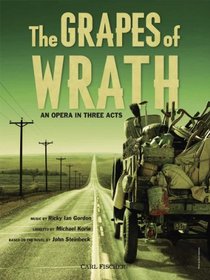 The Grapes of Wrath - An Opera in 3 Acts