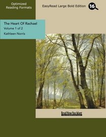 The Heart Of Rachael (Volume 1 of 2) (EasyRead Large Bold Edition)