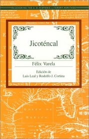 Jicotencal (Recovering the Us Hispanic Literary Heritage) (Spanish Edition)