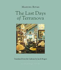 The Last Days of Terranova (ENIGMAS DE LOS DIOSES DEL MXICO ANTIGUO)