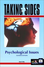 Taking Sides: Clashing Views on Controversial Psychological Issues (Taking Sides)