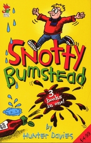 Snotty Bumstead Stories (Red Fox Summer Reading Collections)