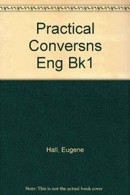 Practical Conversation In English Series Book 1