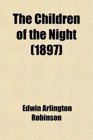 The Children of the Night (1897)